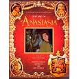 The Art of Anastasia: A Twentieth Century Fox Presentation