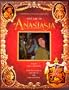 The Art of Anastasia: A Twentieth Century Fox Presentation