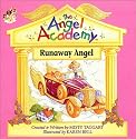 Runaway Angel (The Angel Academy, No 6)