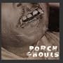 Porch Ghouls