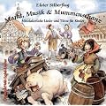 Markt, Musik und Mummenschanz. CD: Mittelalterliche Lieder und T�nze f�r Kinder