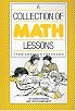 A Collection of Math Lessons: From Grades 6-8