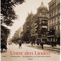 Unter den Linden. Historische Photographien