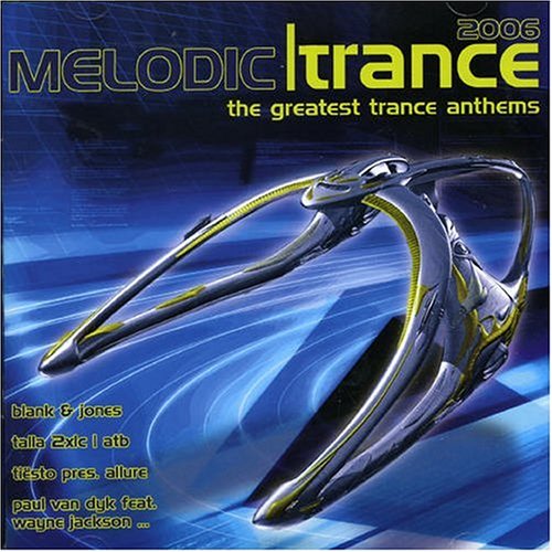 CD-Charts  Search : Melodic Trance 2006