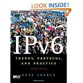 IPV6: Theory, Protocol, and Practice (The Morgan Kaufmann Series in Networking)