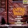 Empire Brass: Bernstein, Gershwin, Michael Tilson-Thomas
