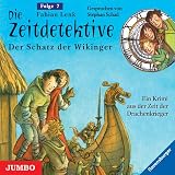Die Zeitdetektive 07 - Der Schatz der Wikinger - Fabian Lenk