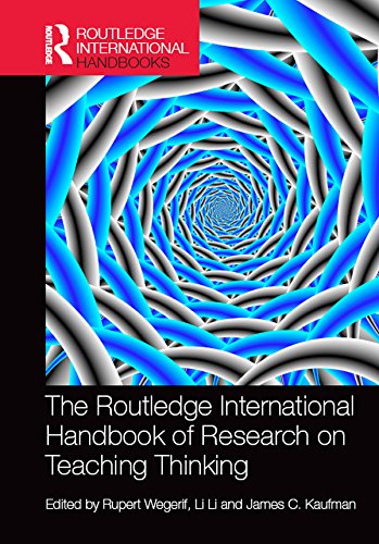 The Routledge International Handbook of Research on Teaching Thinking (Routledge International Handbooks of Education)