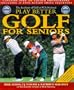 Play Better Golf for Seniors