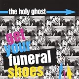 Well... Get Your Funeral Shoes