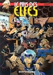 Le Pays des elfes - Elfquest, tome 11...