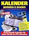 Kalender gestalten und drucken, 1 CD-ROM Professionelle Kalender für jeden Zweck am PC entwerfen. Für Windows 95/98