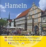 Hameln: Bilder aus der Stadt des Rattenfängers / Pictures from the town of the pied piper