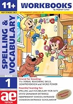 11 + Spelling and Vocabulary: Basic Level: Workbook Bk. 1 (11+ Spelling and Vocabulary Workbooks for Children)
