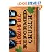 Welcome to a Reformed Church: A Guide for Pilgrims