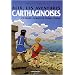 Alix, les aventures carthaginoises : L'Ile Maudite, Le spectre de Carthage, Carthage