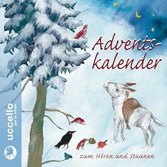 Adventskalender. Zum H�ren und Staunen