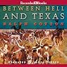 Between Hell and Texas