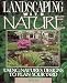 Book Landscaping With Nature: Using Nature's Designs to Plan Your Yard