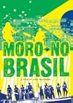Moro No Brasil [Edizione: Germania]