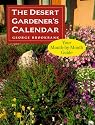 The Desert Gardener's Calendar: Your Month-by-Month Guide