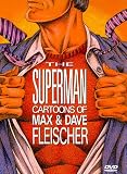 DVD : The Superman Cartoons of Max and Dave Fleischer
