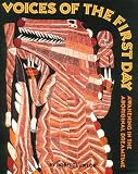 Voices of the First Day: Awakening in the Aboriginal Dreamtime (Inner Traditions)