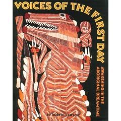 Voices of the First Day: Awakening in the Aboriginal Dreamtime (Inner Traditions)
