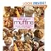 Mad About Muffins: Uniquely Delicious Muffins Everyone Can Make