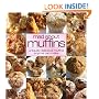 Mad About Muffins: Uniquely Delicious Muffins Everyone Can Make