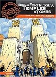 Bible Fortresses, Temples and Tombs (2:52)
