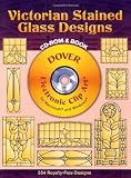 Victorian Stained Glass Designs CD-ROM and Book (Dover Electronic Clip Art)