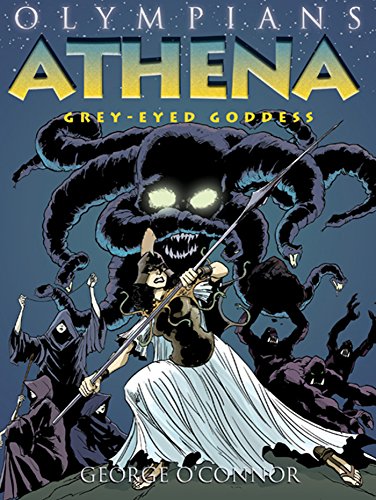 Athena: Grey-Eyed Goddess (Olympians Book 2)