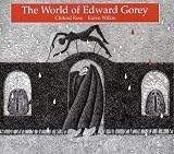 The World of Edward Gorey