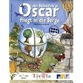 Oscar der Ballonfahrer fliegt in die Berge