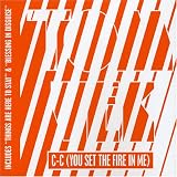 C C (You Set the Fire in Me)