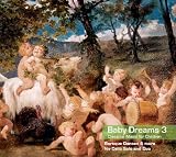 Classical Music : Baby Dreams Vol. 3. Classical Music for Children. Baroque Dances & More for Cello Solo and Duo. (Childrens Music, Baby Music, Kids Music)