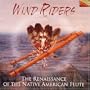Wind Riders: Renaissance Native American Flute