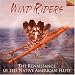 Click here to Compare Prices of Wind Riders: The Renaissance of the Native American Flute