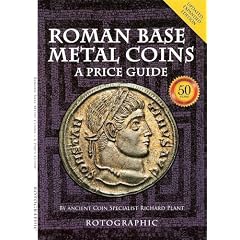 Roman Base Metal Coins: Roman Base Metal Pt. 1: A Price Guide