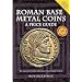 Roman Base Metal Coins: Roman Base Metal Pt. 1: A Price Guide