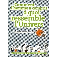 Comment l'homme a compris � quoi ressemble l'univers