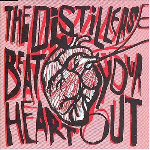 Distillers - Beat Your Heart Out
