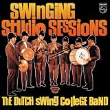 Swinging Studio Sessions - Dutch Swing College Band