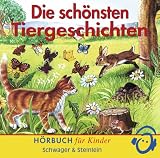 Die sch�nsten Tiergeschichten - Bernd Reheuser