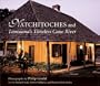 Natchitoches and Louisiana's Timeless Cane River