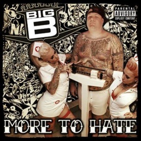 Big B - More to Hate - Zortam Music