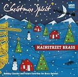 Christmas Spirit: Holiday Classics and Future Favorites for Brass Quintet