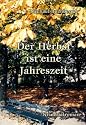 Der Herbst ist eine Jahreszeit