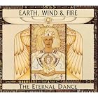 The Eternal Dance by Earth Wind & Fire